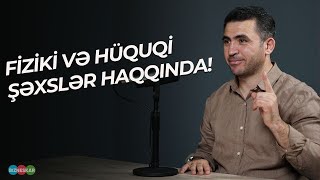 Fiziki şəxslər hansı növ şirkətlərdən yarada bilərlər? | Elvin Nobatəli | BIZNESKAR