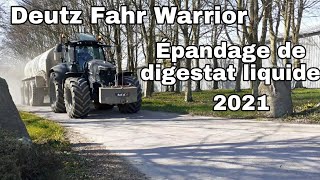 Deutz Warrior à l'épandage de digestat liquide 2021 [ méthanisation ] ! 🚜