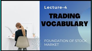 Basics of Stock Market For Beginners Lecture 4 | TRADING VOCABULARY |Popular Trading Words & Terms