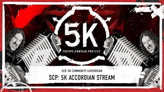 Playing SCP: 5K with an Accordion