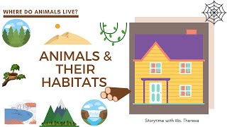 Animal Homes and Habitats Storytime with Ms. Theresa