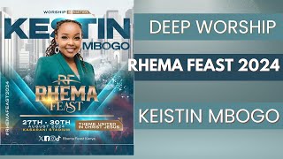 KEISTIN MBOGO WORSHIP SESSION AT RHEMA FEAST 2024| Natamani Nikuone