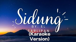 Sidung (Karaoke Version 🎤)