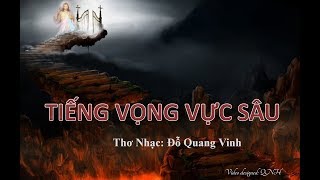 TIẾNG VỌNG VỰC SÂU; Thơ nhạc by Đỗ Quang Vinh; Ca sĩ Cẩm Tú