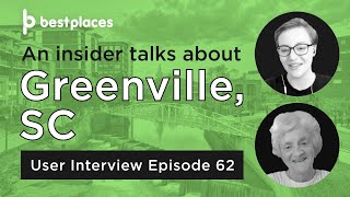 User Interview 62: Alex & Mary talk Greenville, SC