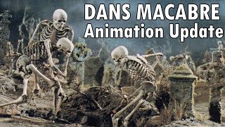 Dans Macabre Animation Update & Rant Camille Saint-Saëns