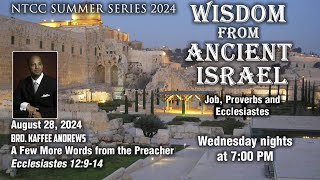 NTCC Summer Series 2024 - Bro. Kaffee Andrews