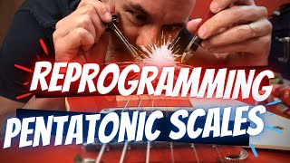 Reprogramming Pentatonic Scales