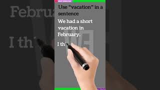 #short #shorts Use #vacation in a sentence |why English