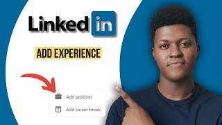 How To Add Experience in LinkedIn Profile (2024)