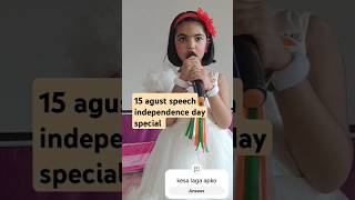 independence day special speech by a small girl #independenceday