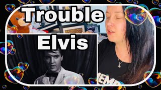 Trouble! ELVIS Presley! Elvis Fan Reaction!