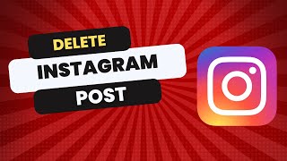 How To Delete Instagram Post in 2024