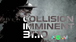 Collision Imminent (Teaser)