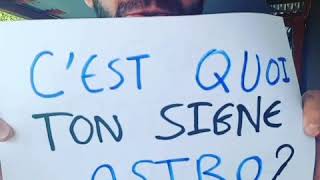 C'est QUOI ton SIGNE ASTRO ?