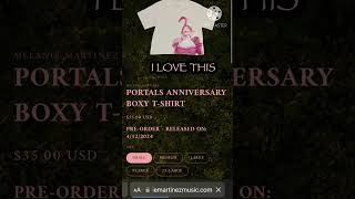 melanie portals anniversary merch🕯️🌬️💕 #newmusic #song #melanie #melaniemartineztypebeat #fyp