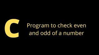 How to make even odd program in C | C program to check even odd of number