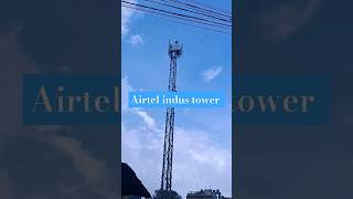 How to Airtel tower How to Airtel indus tower  how to Airtel 5g tower #5gnetworkindia