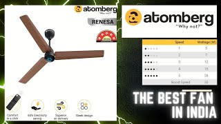 Atomberg Fans Review | Renesa + BLDC Fan