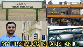 My First Vlog In Pakistan Mian Channu City Vlog (Ghulam Haider 786 Vlogs)