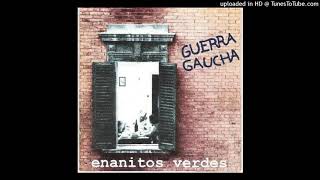 Guerra Gaucha - Enanitos Verdes HD