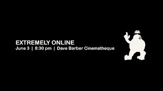 Extremely Online - OFFICIAL TRAILER