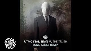 Ritmo & Eitan M - The Truth (Sonic Sense Remix)