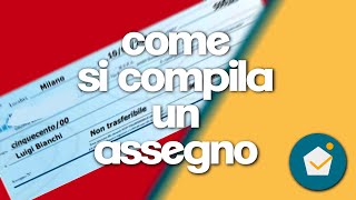 Comprare casa - COME COMPILARE UN ASSEGNO BANCARIO tutorial e suggerimenti per non commettere errori