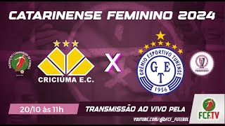 AO VIVO - CRICIÚMA x TUNENSE - CAMPEONATO CATARINENSE FEMININO 2024