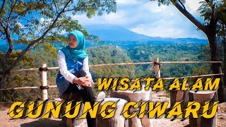 WISATA ALAM GUNUNG CIWARU MAJALENGKA