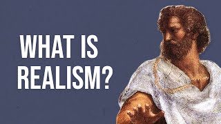 What is Realism?