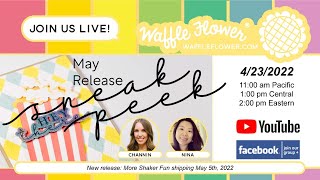 LIVE REPLAY: Sneak Peek to Waffle Flower May Release