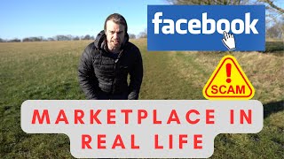 Facebook marketplace in real life.. SCAMS!!