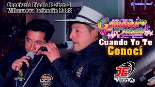 B T Geniales del Escenario - Cuando Yo Te Conocí (Concierto Villanueva 2023)