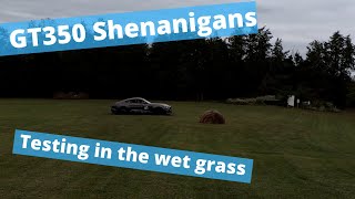 Random GT350 Shenanigans. Testing ABS and TC in Wet Grass and Other Random Stuff