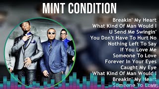 M i n t C o n d i t i o n 2024 MIX Legendary Songs Playlist