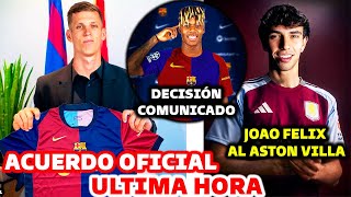 🚨ACUERDO OFICIAL, BARCELONA NUEVO FICHAJE, DANI OLMO - NICO WILLIAMS COMUNICADO - JOAO FELIX SE VA