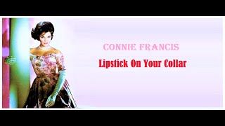 Connie Francis - Lipstick on Your Collar (HQ Audio Video)