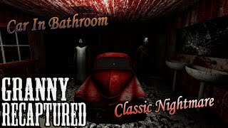 Granny - Recaptured With Car on Bathroom in Classic Nightmare (Failed)