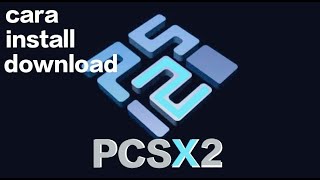 install emulator PS2 di PC