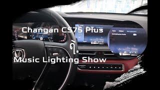 Changan CS75 Plus Music Lighting Show . #tips_tricks #car