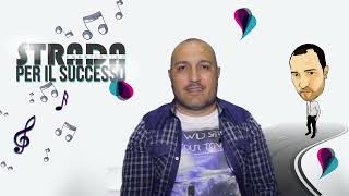 SALVATORE STRADA  -  INTERVISTA  (STRADA PER IL SUCCESSO)