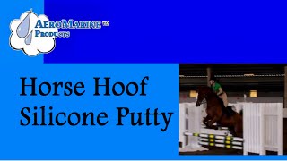 How to Use Fast Set Horse Hoof Silicone Putty by AeroMarine Products