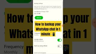 How to Backup WhatsApp in 1 Minute! 📲🔒#shorts #ytshorts