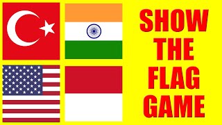 Show me the FLAG Game for Kids - Where is the flag?