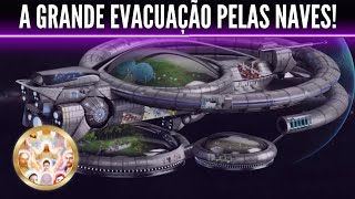 A GRANDE EVACUAÇÃO PLANETÁRIA JÁ ESTÁ ACONTECENDO! Mensagem de Ashtar