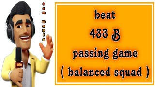 OSM TACTICS 2024 : OSM Beat 433B Passing Game with Balanced Squad and Play Home