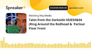 Tales from the Darkside S02E03&04 (Ring Around the Redhead &  Parlour Floor Front