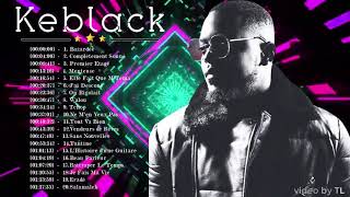 Nouvelle collection de chansons d'Keblack 2021   Dernières chansons d'Keblack 2021