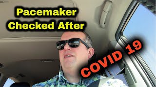 Pacemaker check after Covid 19